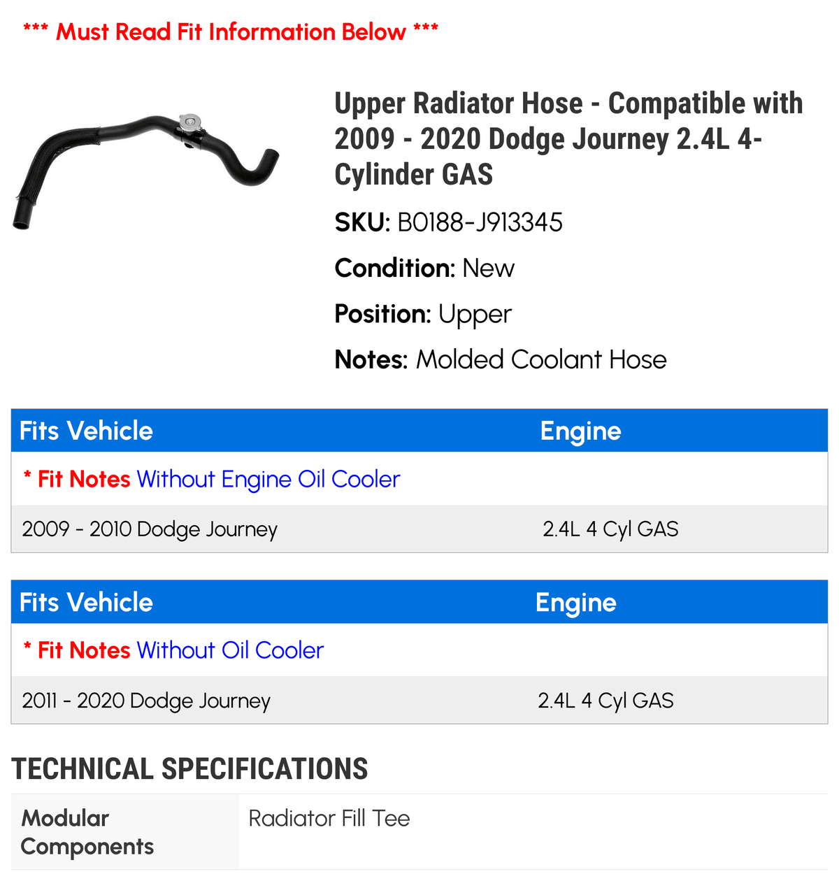 Upper Radiator Hose - Compatible with 2009 - 2020 Dodge Journey 2.4L 4-Cylinder  2010 2011 2012 2013 2014 2015 2016 2017 2018 2019