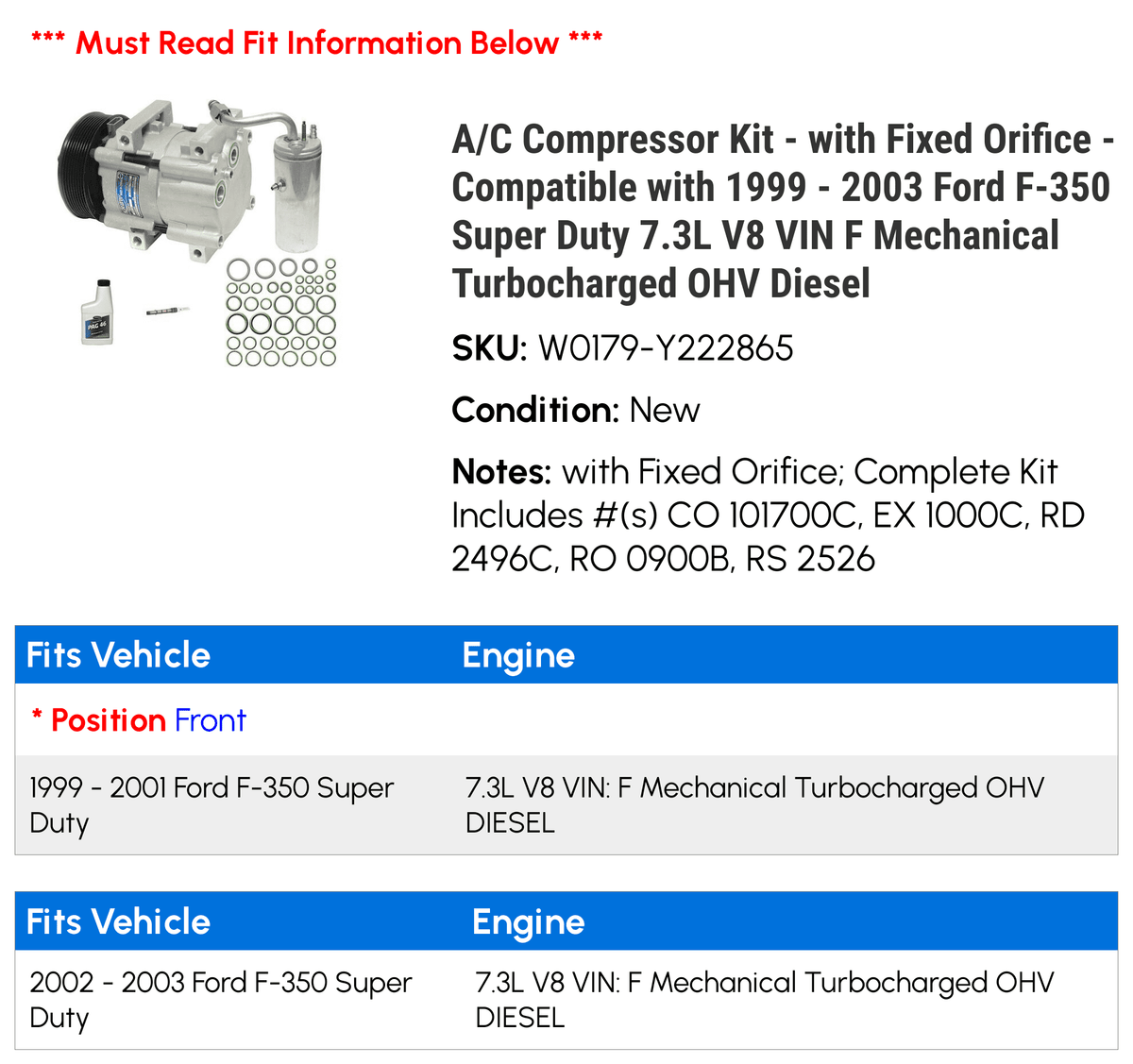 A/C Compressor Kit - Compatible with 1999 - 2003 Ford F-250 Super Duty 7.3L V8  F Mechanical Turbo Diesel (with Fixed Orifice) 2000 2001 2002