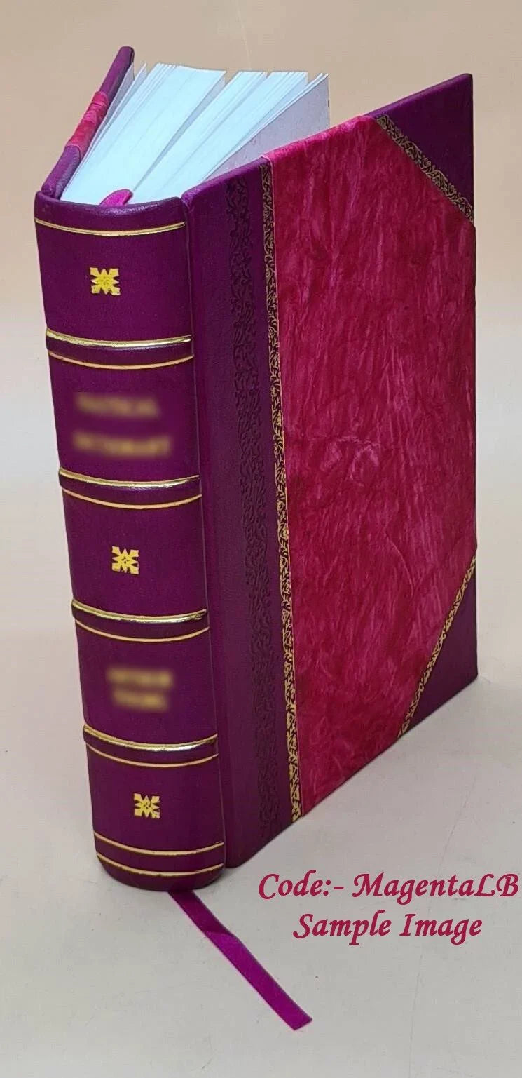 On the cure of the morphia habit without suffering (physiological demorphinisation): With a Note ... 1904 [Leather Bound]